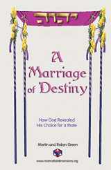 9781591134893-1591134897-A Marriage of Destiny