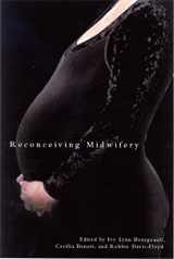 9780773526907-0773526900-Reconceiving Midwifery