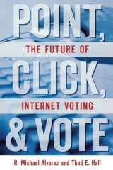 9780815703693-0815703694-Point, Click, and Vote: The Future of Internet Voting