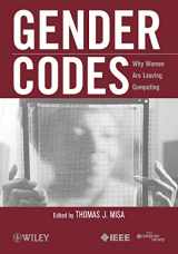 9780470597194-0470597194-Gender Codes: Why Women Are Leaving Computing