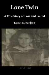 9789004411340-9004411348-Lone Twin: A True Story of Loss and Found (Social Fictions Series)