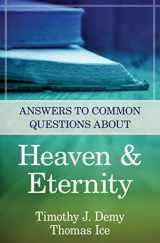 9780825426575-082542657X-Answers to Common Questions About Heaven & Eternity