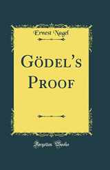 9780266575962-026657596X-Gödel's Proof (Classic Reprint)