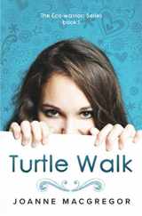 9780639810904-063981090X-Turtle Walk (Ecowarriors)