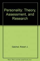 9780312602291-0312602294-Personality: Theory, Assessment, and Research