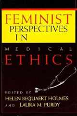 9780253206954-0253206952-Feminist Perspectives in Medical Ethics (A Hypatia Book)