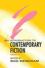 9780745619576-0745619576-An Introduction to Contemporary Fiction: International Writing in English since 1970