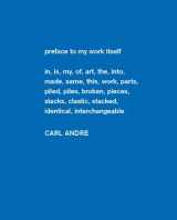 9780300191714-0300191715-Carl Andre: Sculpture as Place, 1958–2010 (Dia Art Foundation, New York - Exhibition Catalogues)