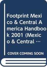 9780658011528-0658011529-Footprint Mexico & Central America Handbook 2001