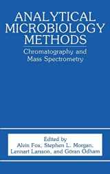9780306435362-0306435365-Analytical Microbiology Methods: Chromatography and Mass Spectrometry