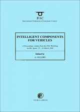 9780080432328-0080432328-Intelligent Components for Vehicles (IFAC Proceedings Volumes)