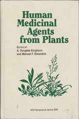 9780841227057-0841227055-Human Medicinal Agents from Plants (ACS Symposium Series)