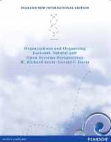 9781292039886-1292039884-Organizations and Organizing: Rational, Natural and Open Systems Perspectives