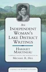 9781591021728-1591021723-An Independent Woman's Lake District Writings (Classics in Women's Studies)