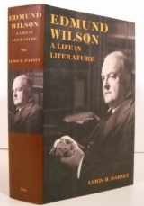 9780374113124-0374113122-Edmund Wilson: A Life in Literature