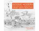 9781626401099-1626401098-Googie Modern: Architectural Drawings of Armet Davis Newlove