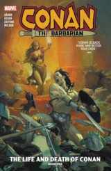 9781302915025-1302915029-CONAN THE BARBARIAN VOL. 1: THE LIFE AND DEATH OF CONAN BOOK ONE