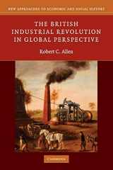 9780521687850-0521687853-The British Industrial Revolution in Global Perspective (New Approaches to Economic and Social History)