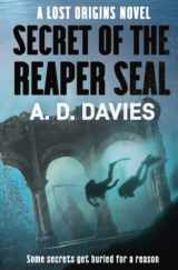 9781913239046-1913239047-Secret of the Reaper Seal: A Lost Origins Novel