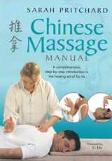 9780956293008-095629300X-Chinese Massage Manual: A comprehensive, step-by-step introduction to the healing art of Tui na