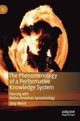 9783030049355-3030049353-The Phenomenology of a Performative Knowledge System: Dancing with Native American Epistemology (Performance Philosophy)
