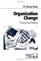 9780761914839-0761914838-Organization Change: Theory and Practice (Foundations for Organizational Science)
