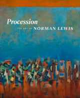 9780520288003-0520288009-Procession: The Art of Norman Lewis