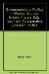 9780198278856-0198278853-Government and Politics in Western Europe: Britain, France, Italy, Germany (Comparative European Politics)