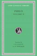9780674992504-0674992504-Philo: Volume II (Loeb Classical Library No. 227)
