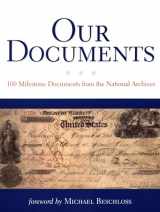 9780195309591-0195309596-Our Documents: 100 Milestone Documents from the National Archives