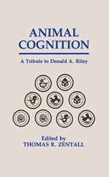 9780805811834-0805811834-Animal Cognition: A Tribute To Donald A. Riley (Comparative Cognition and Neuroscience Series)