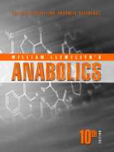 9780982828007-0982828004-Anabolics 10th Edition Softcover (William Llewellyn's ANABOLICS)
