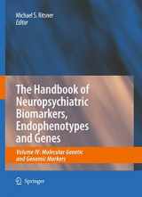 9789048184866-904818486X-The Handbook of Neuropsychiatric Biomarkers, Endophenotypes and Genes: Volume IV: Molecular Genetic and Genomic Markers
