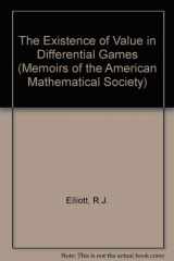 9780821818268-0821818260-The Existence of Value in Differential Games (Memoirs ; No 1/26)