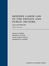 9781632849632-1632849631-Modern Labor Law in the Private and Public Sectors: Cases and Materials