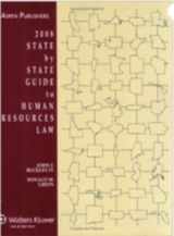 9780735573697-0735573697-State By State Guide To Human Resources Law 2008: Mid-year Supplement