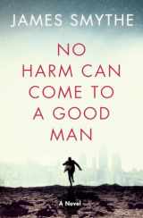 9780008126452-0008126453-No Harm Can Come to a Good Man