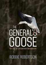 9781760461270-176046127X-The General?s Goose: Fiji's Tale of Contemporary Misadventure (State, Society and Governance in Melanesia)