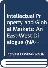 9789051993714-9051993714-Intellectual Property and Global Markets: An East-West Dialogue (NATO Science Series)