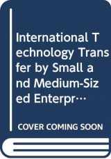9780312128838-0312128835-International Technology Transfer by Small and Medium-Sized Enterprises: Country Studies