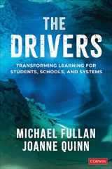 9781071855010-1071855018-The Drivers: Transforming Learning for Students, Schools, and Systems
