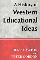 9780713040418-0713040416-A History of Western Educational Ideas (Woburn Education Series)