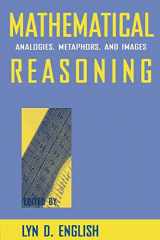 9780805819793-0805819797-Mathematical Reasoning: Analogies, Metaphors, and Images (Studies in Mathematical Thinking and Learning Series)