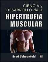 9788416676415-8416676410-Ciencia y desarrollo de la hipertrofia muscular