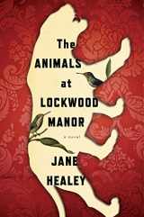 9780358106401-0358106400-The Animals At Lockwood Manor