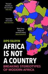9781529114829-1529114829-Africa Is Not A Country