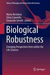 9783030011970-3030011976-Biological Robustness: Emerging Perspectives from within the Life Sciences (History, Philosophy and Theory of the Life Sciences, 23)