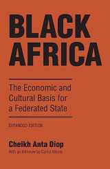 9781556520617-1556520611-Black Africa: The Economic and Cultural Basis for a Federated State
