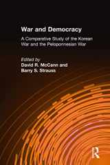 9780765606945-0765606941-War and Democracy: A Comparative Study of the Korean War and the Peloponnesian War: A Comparative Study of the Korean War and the Peloponnesian War (East Gate Book)