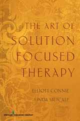 9780826117373-0826117376-The Art of Solution Focused Therapy